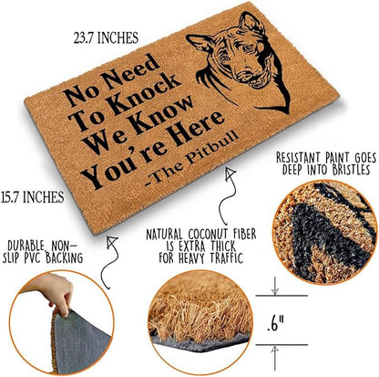 Funny Coir Doormat with The Pitbull Dog We Know You are Here - Front Door Mat, Entryway Welcome Mat, 23.7 x 15.7 inch