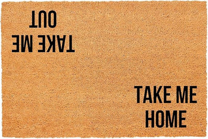 Funny Coir Doormat Take Me Home Take Me Out Front Door Mat Entryway Outdoor Mat with Heavy Duty Front Porch Decor Patio Welcome Mats Entry Natural Coconut Brown Novelty Gift Mat 23.7 x 15.7 inch