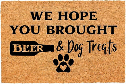Funny Coir Doormat We Hope You Brought Beer & Dog Treats Front Door Mat Entryway Outdoor Mat with Heavy Duty Front Porch Decor Welcome Mats for Entrance Natural Coconut Thick Brown Mat 23.7x15.7 inch